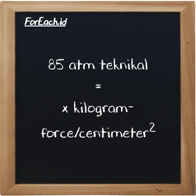 Contoh konversi atm teknikal ke kilogram-force/centimeter<sup>2</sup> (at ke kgf/cm<sup>2</sup>)